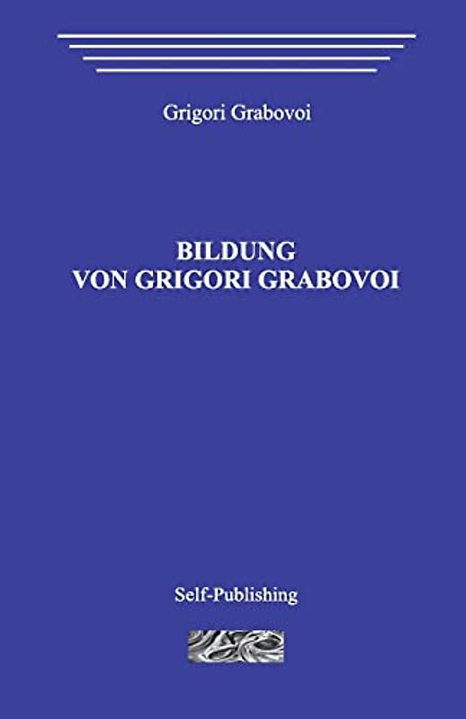Bildung von Grigori Grabovoi
