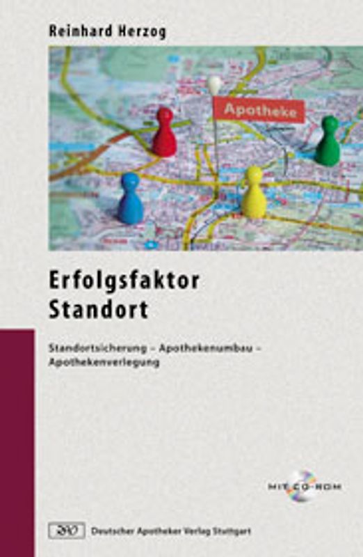 Erfolgsfaktor Standort. Standortsicherung - Apothekenumbau - Apothekenverlegung