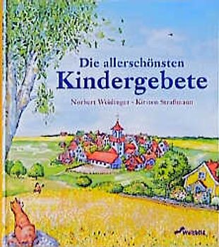 Die allerschönsten Kindergebete