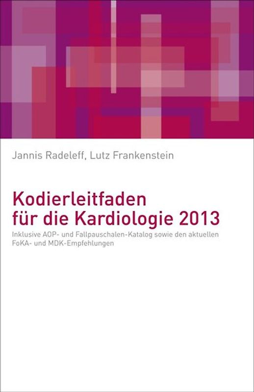 Kodierleitfaden für die Kardiologie 2013