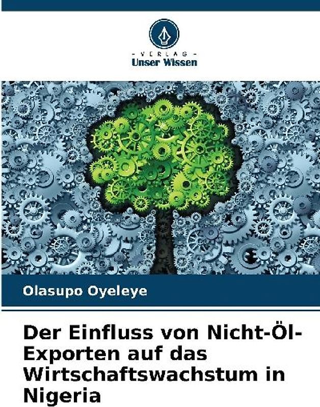 Der Einfluss von Nicht-Öl-Exporten auf das Wirtschaftswachstum in Nigeria