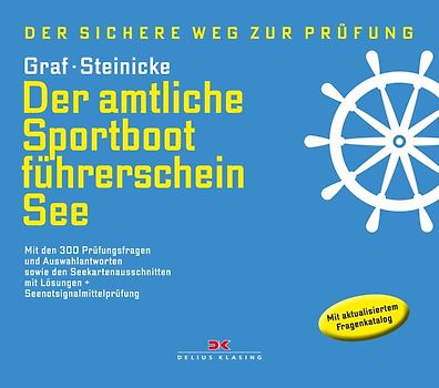 Der amtliche Sportbootführerschein See
