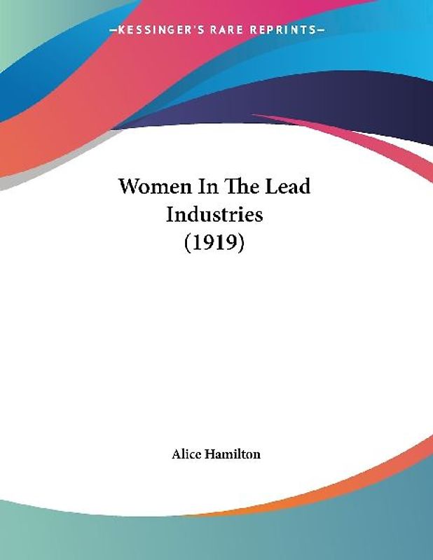 Women In The Lead Industries (1919)