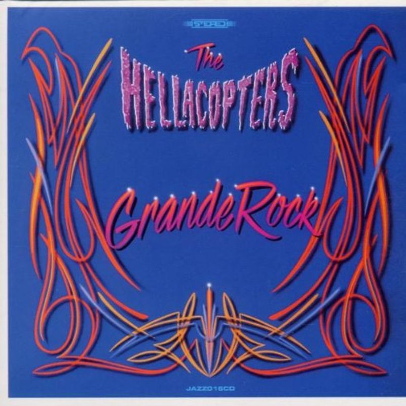 the Hellacopters - Grande Rock