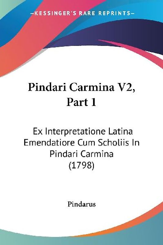 Pindari Carmina V2, Part 1