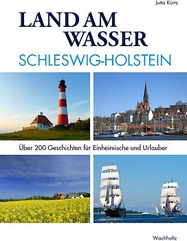 Land am Wasser Schleswig-Holstein
