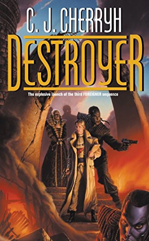 Destroyer (Foreigner) - C. J. Cherryh