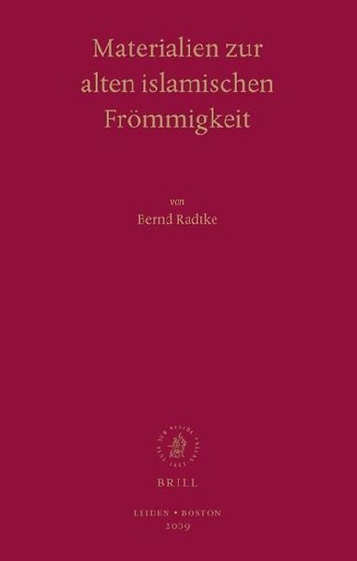 Materialien Zur Alten Islamischen Frömmigkeit