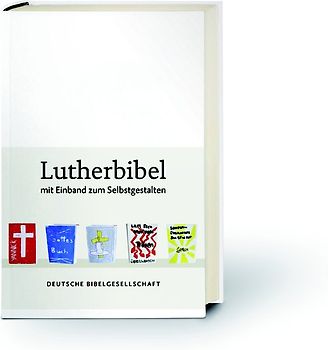 Lutherbibel revidiert 2017 - Mit Einband zum Selbstgestalten
