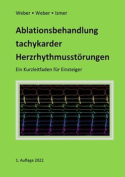 Ablationsbehandlung tachykarder Herzrhythmusstörungen