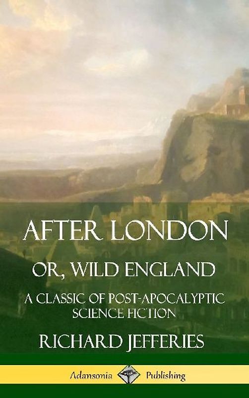 After London, Or, Wild England