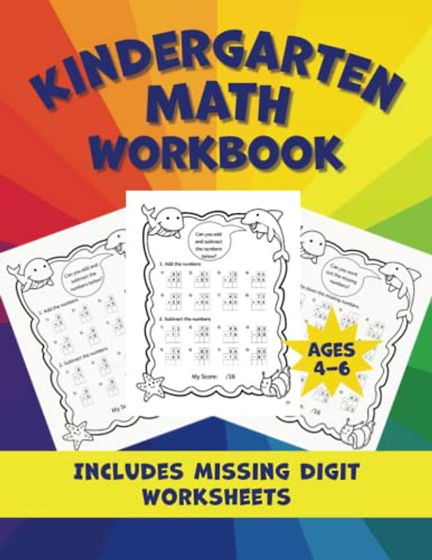 Kindergarten Math Workbook: Addition and Subtraction Arithmetic for Smart Kids