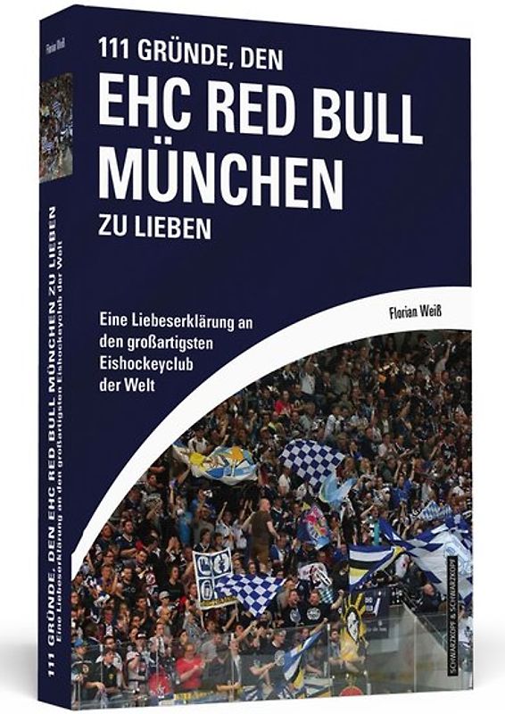 111 Gründe, den EHC Red Bull München zu lieben