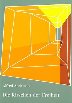 Die Kirschen der Freiheit
