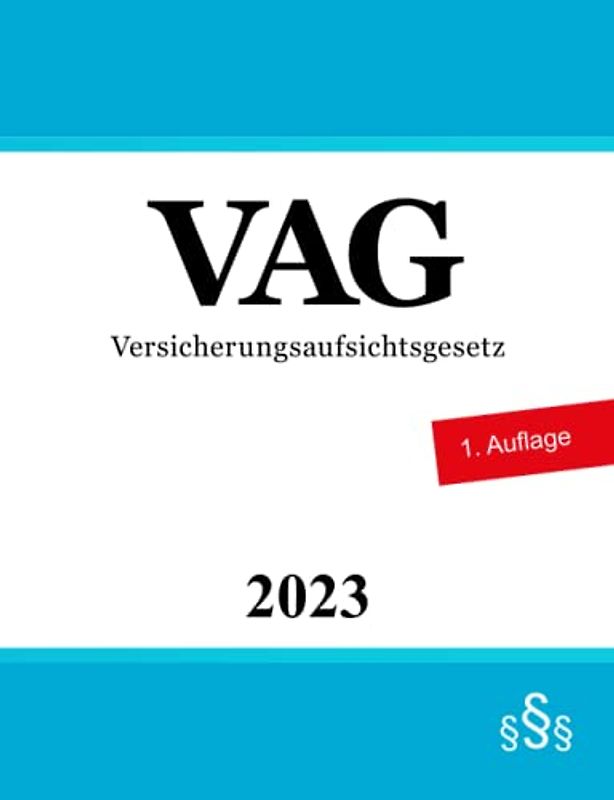 Versicherungsaufsichtsgesetz: VAG