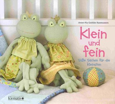 Klein und Fein - Süße Sachen für die Kleinsten /Klematis - Patchwork
