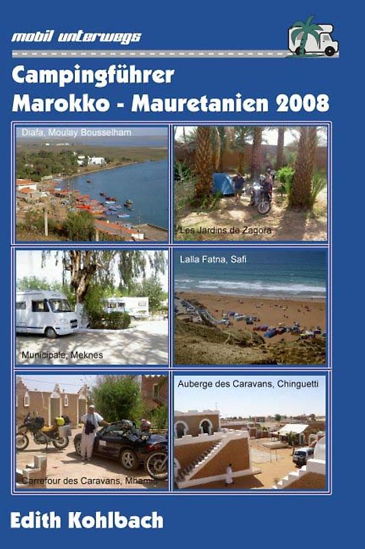 Campingführer Marokko - Mauretanien 2008