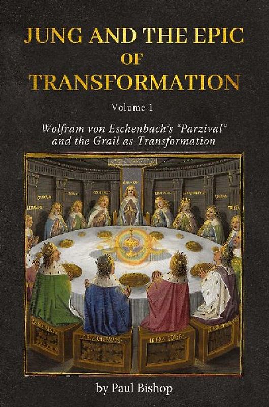 Jung and the Epic of Transformation - Volume 1
