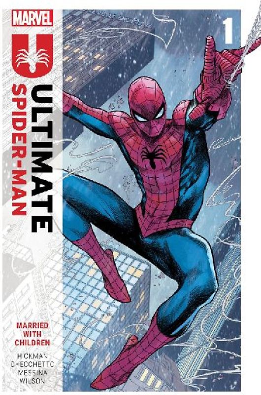 Ultimate Spider-Man by Jonathan Hickman Vol. 1: Married with Children