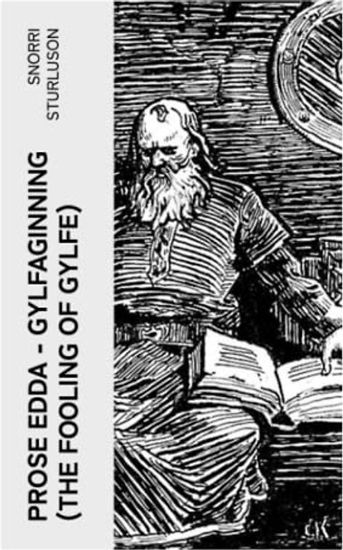 Prose Edda - Gylfaginning (The Fooling Of Gylfe)