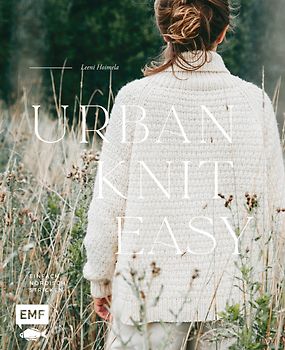 Urban Knit Easy – Einfach nordisch stricken