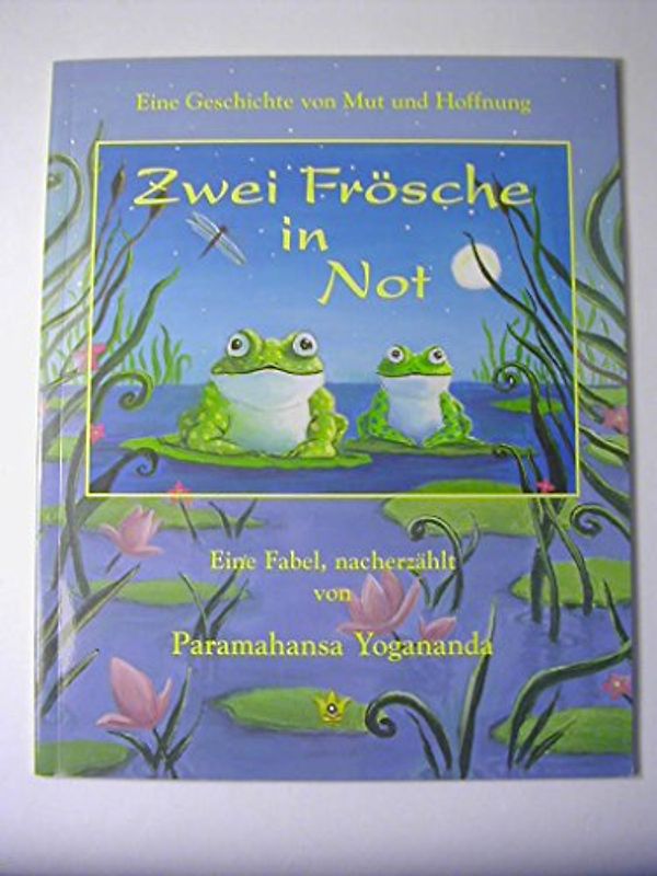 Zwei Frösche in Not - Yogananda, Paramahansa