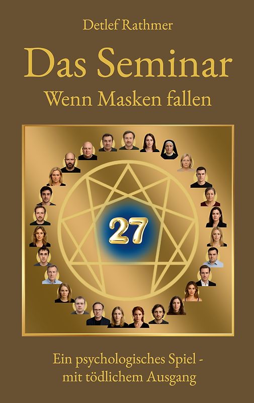 Das Seminar - Wenn Masken fallen