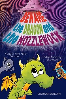 Beware the Dragon and the Nozzlewock