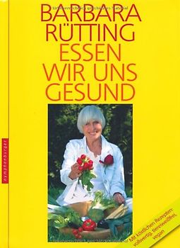 Essen wir uns gesund