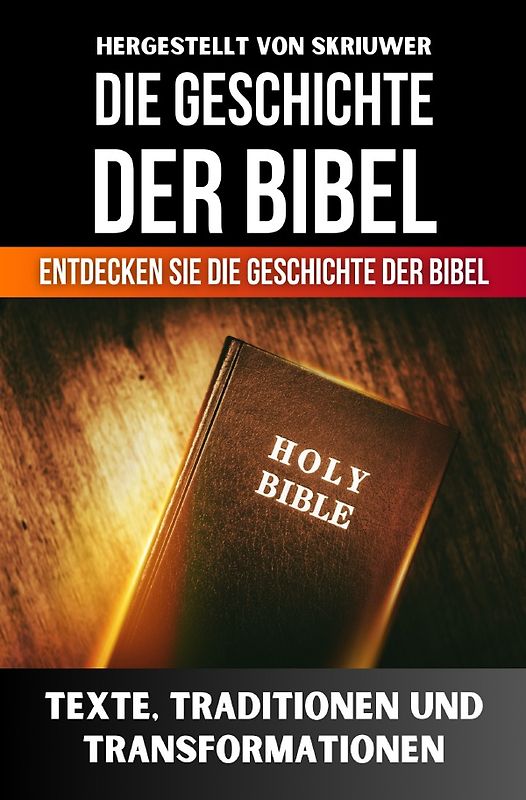 Die Geschichte der Bibel