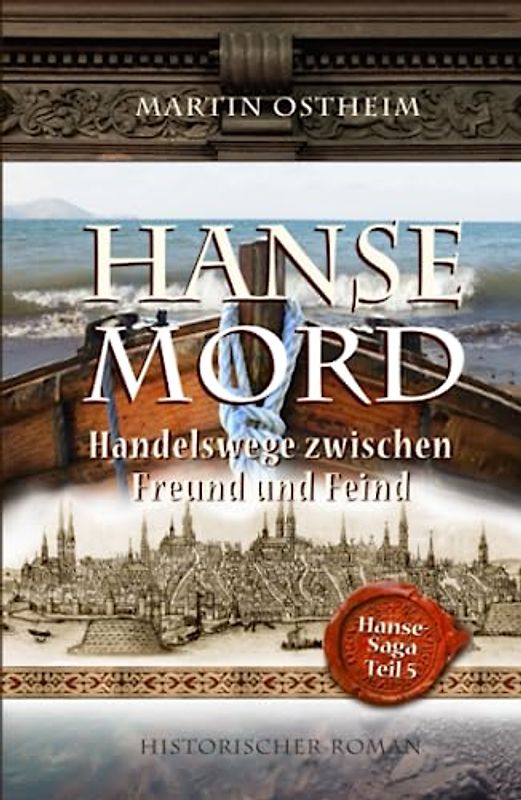 Hansemord: Handelsfahrten zwischen Freund und Feind