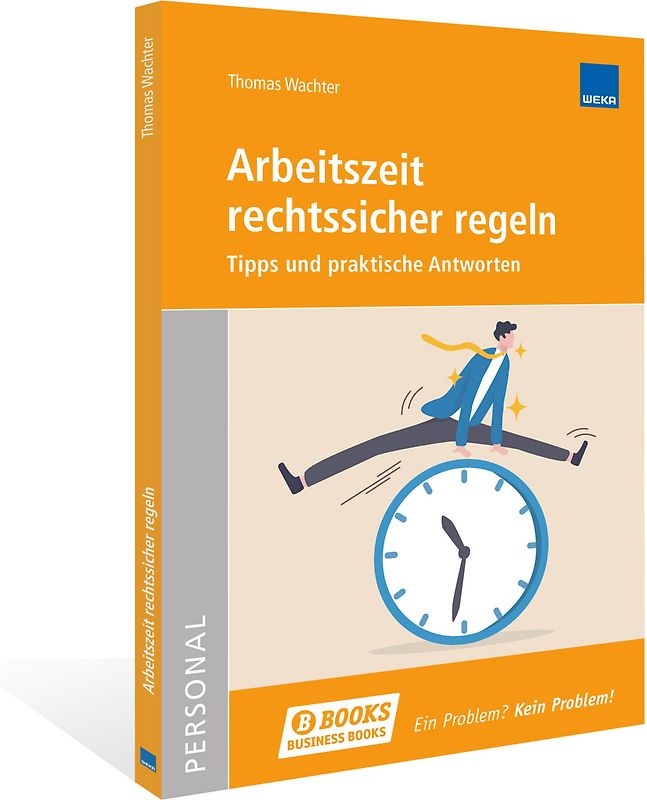 Arbeitszeit rechtssicher regeln