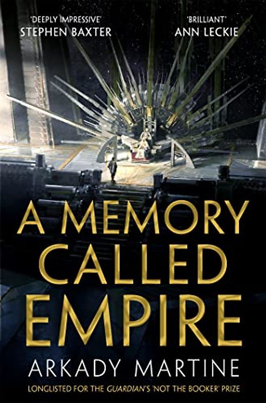 A Memory Called Empire: Winner of the 2020 Hugo Award for Best Novel (Teixcalaan, Band 1)
