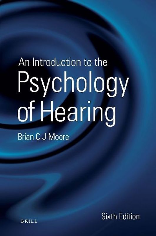 An Introduction to the Psychology of Hearing