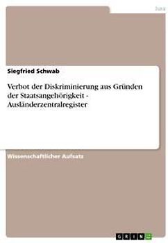 Verbot der Diskriminierung aus Gründen der Staatsangehörigkeit - Ausländerzentralregister