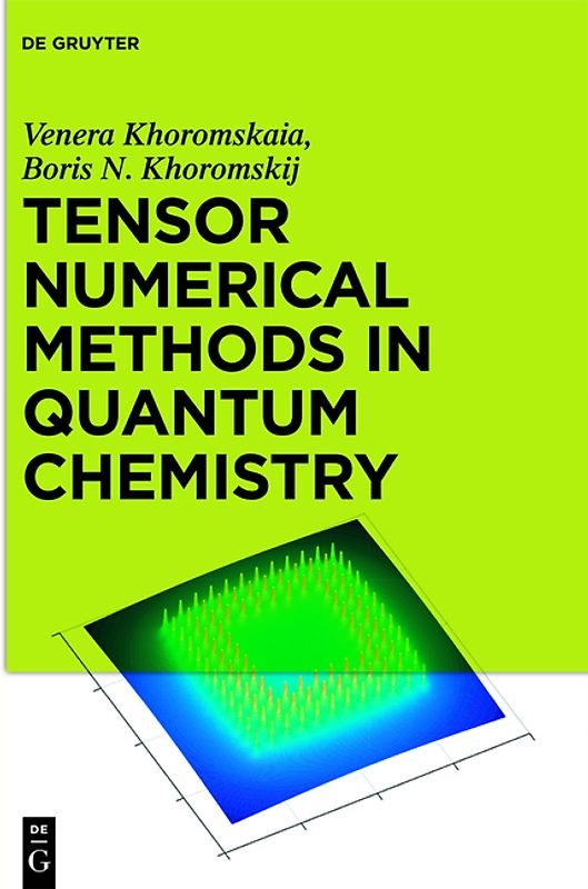 Tensor Numerical Methods in Quantum Chemistry