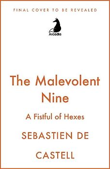 The Malevolent Nine: A Fistful of Hexes