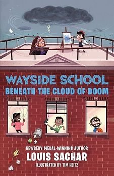 Wayside School Beneath the Cloud of Doom