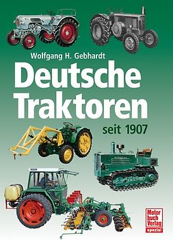 Deutsche Traktoren seit 1907