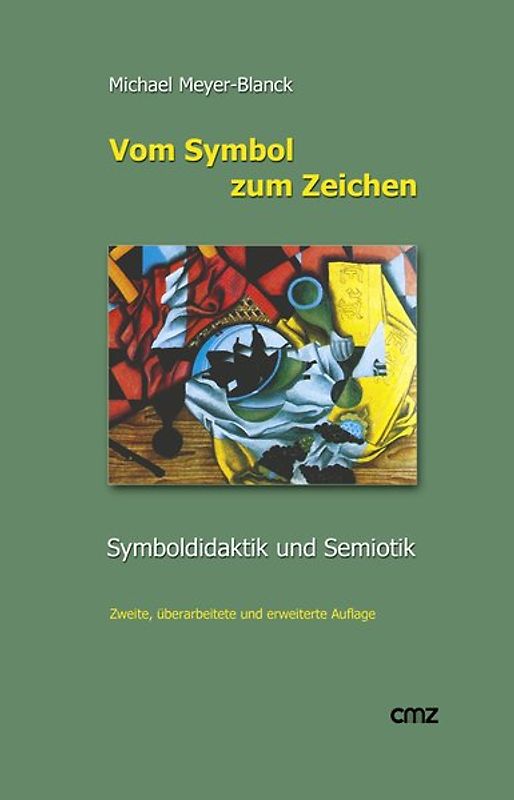Vom Symbol zum Zeichen. Symboldidaktik und Semiotik