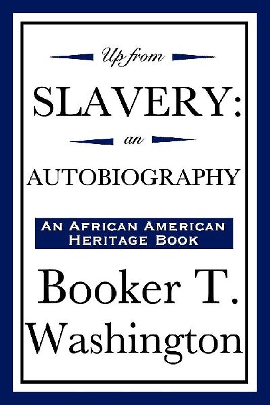 Up from Slavery