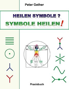 Heilen Symbole? Symbole Heilen!