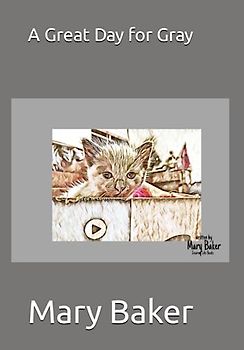 A Great Day for Gray (Gray and Circe Children's Book Series, Band 2)