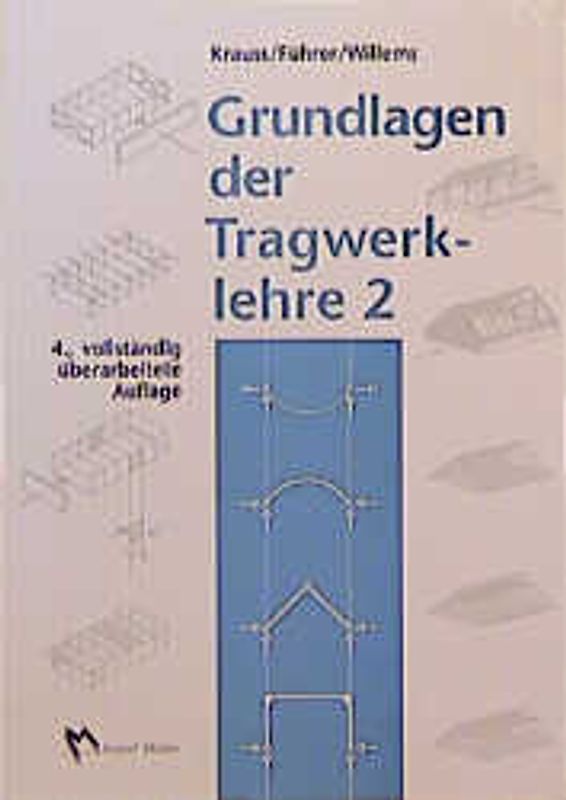 Grundlagen der Tragwerklehre