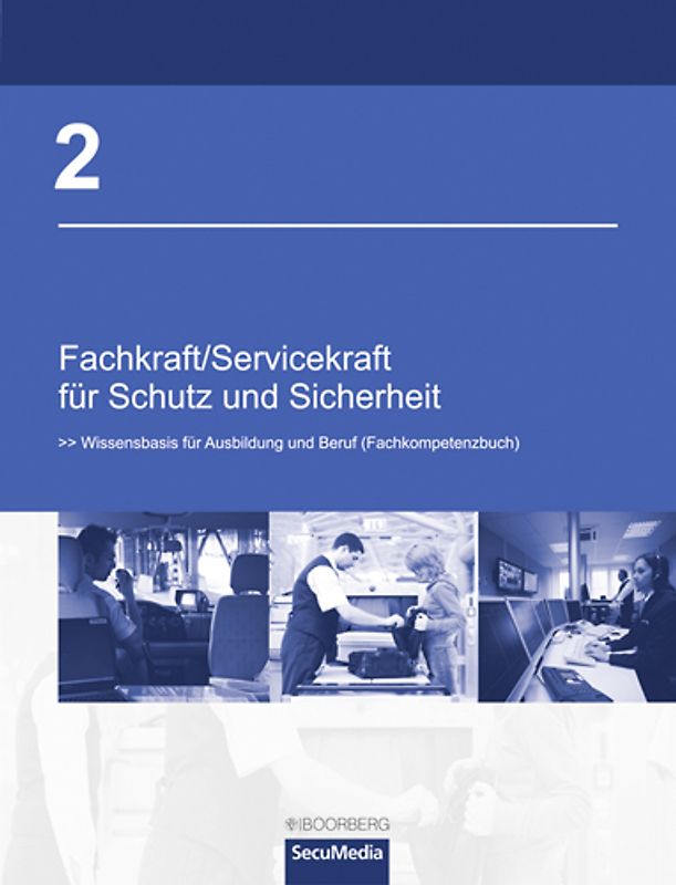 Fachkraft/Servicekraft für Schutz und Sicherheit 2