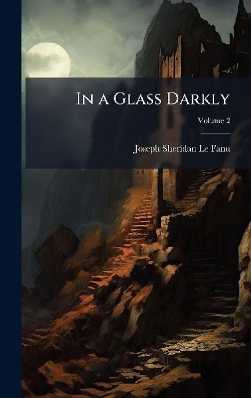In a Glass Darkly
