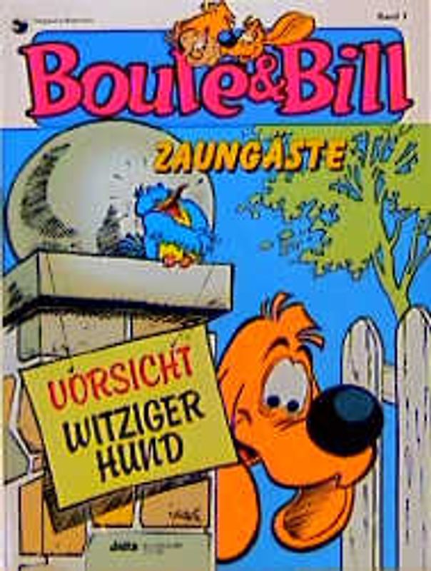 Boule & Bill / Zaungäste