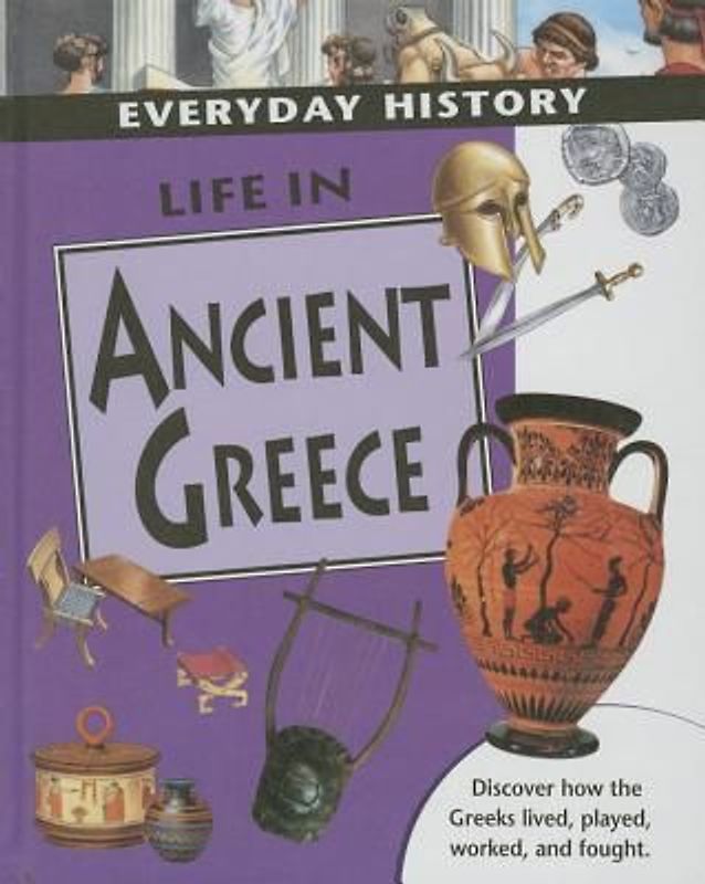 Life in Ancient Greece