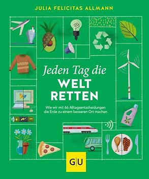 Jeden Tag die Welt retten