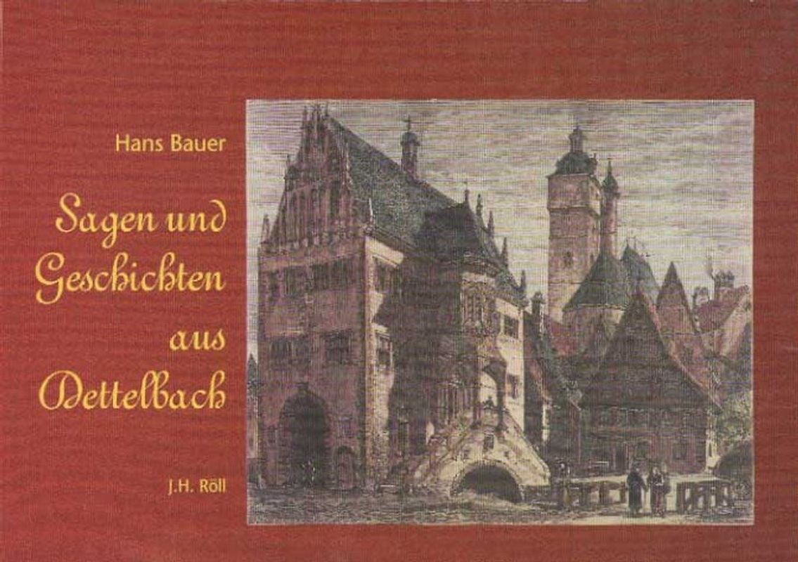 Sagen und Geschichten aus Dettelbach